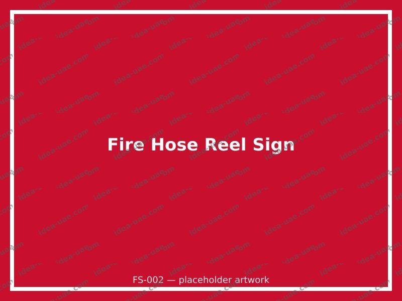 Fire Hose Reel Sign