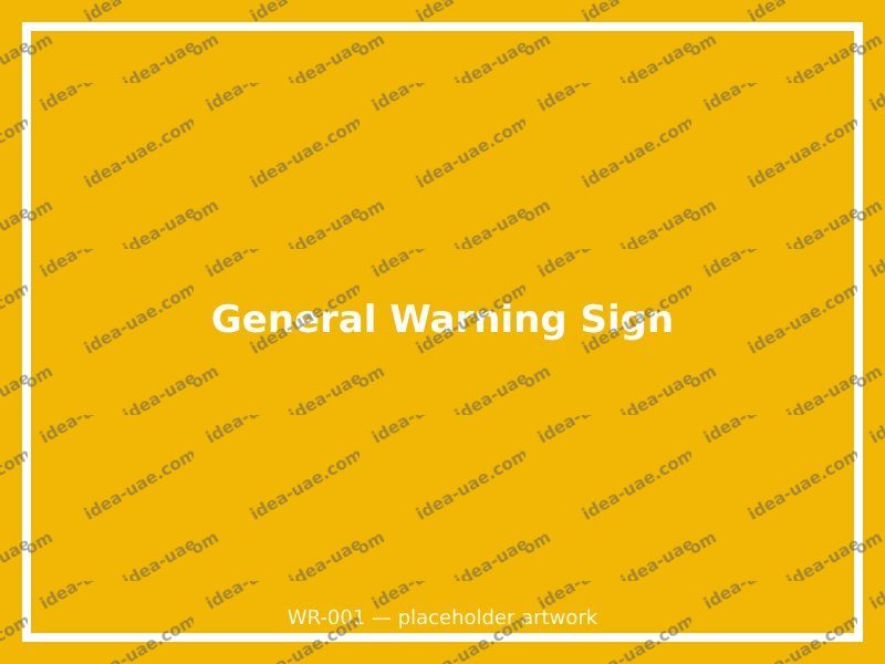 General Warning Sign