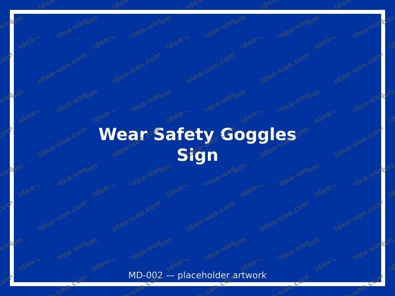 Wear Safety Goggles Sign