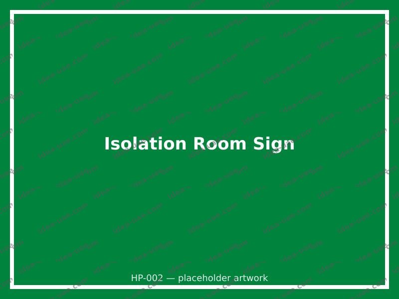 Isolation Room Sign