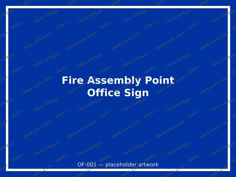 Fire Assembly Point Office Sign